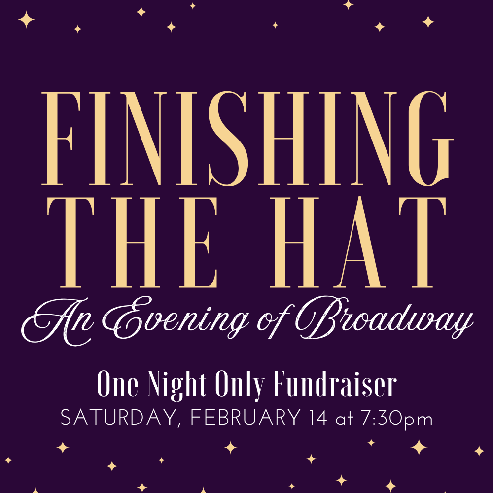 Finishing the Hat: An Evening of Broadway